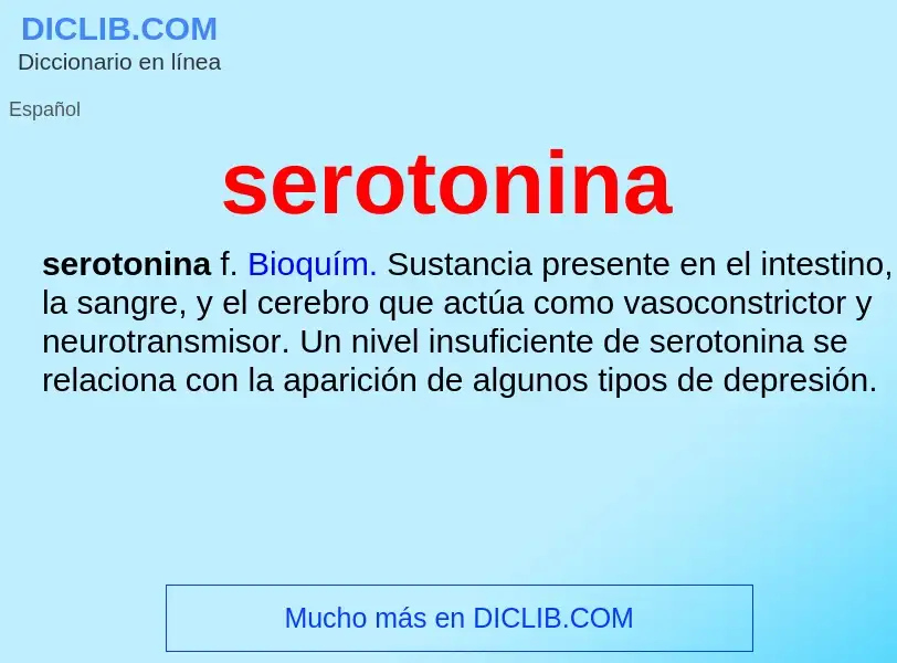 What is serotonina - meaning and definition