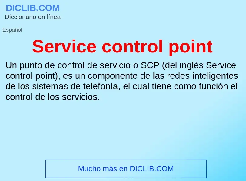 ¿Qué es Service control point? - significado y definición