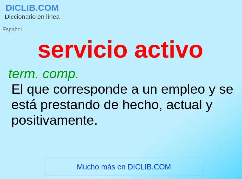 ¿Qué es servicio activo? - significado y definición