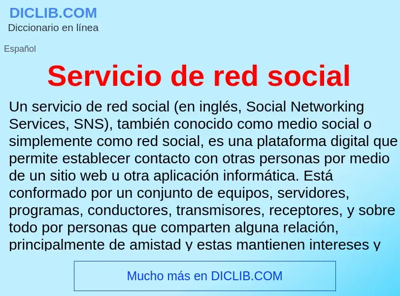 Что такое Servicio de red social - определение