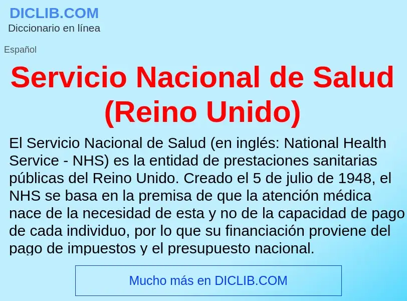 Wat is Servicio Nacional de Salud (Reino Unido) - definition