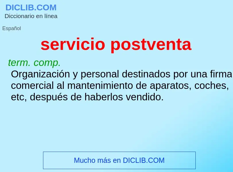 ¿Qué es servicio postventa? - significado y definición