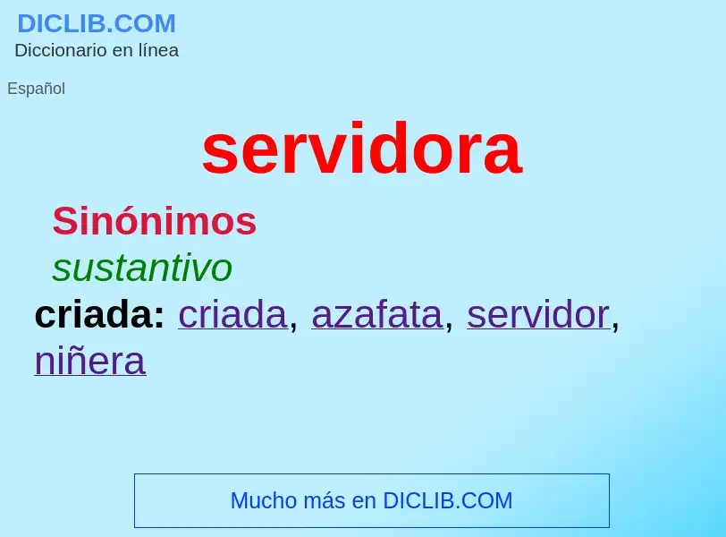 What is servidora - definition