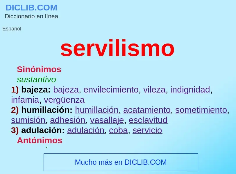 What is servilismo - definition