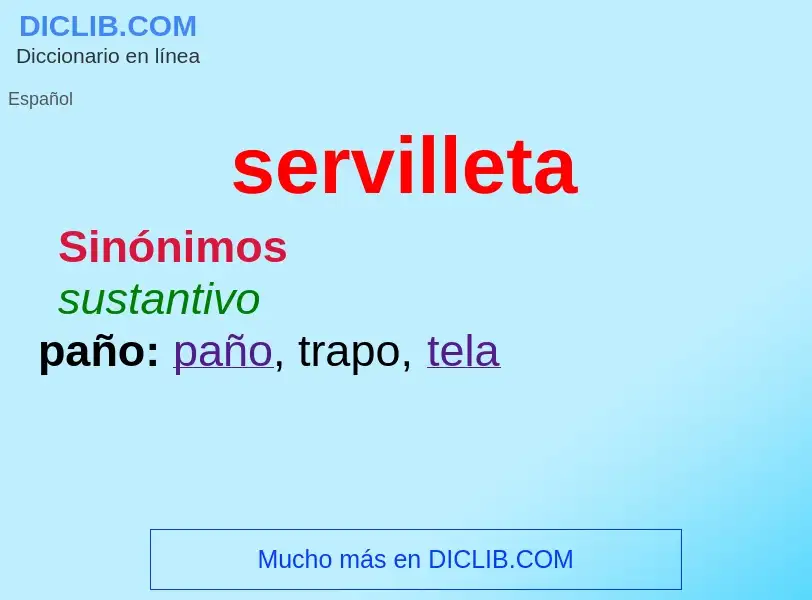 What is servilleta - meaning and definition