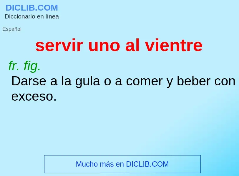 ¿Qué es servir uno al vientre? - significado y definición