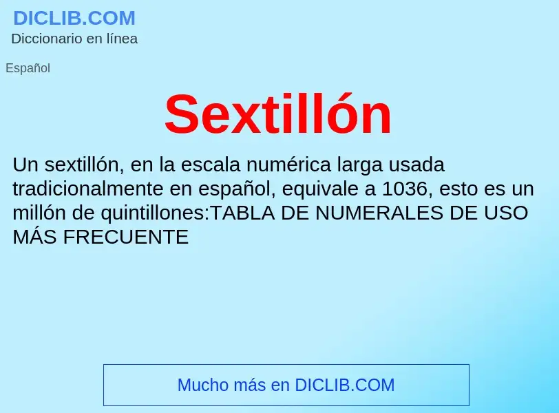 What is Sextillón - meaning and definition