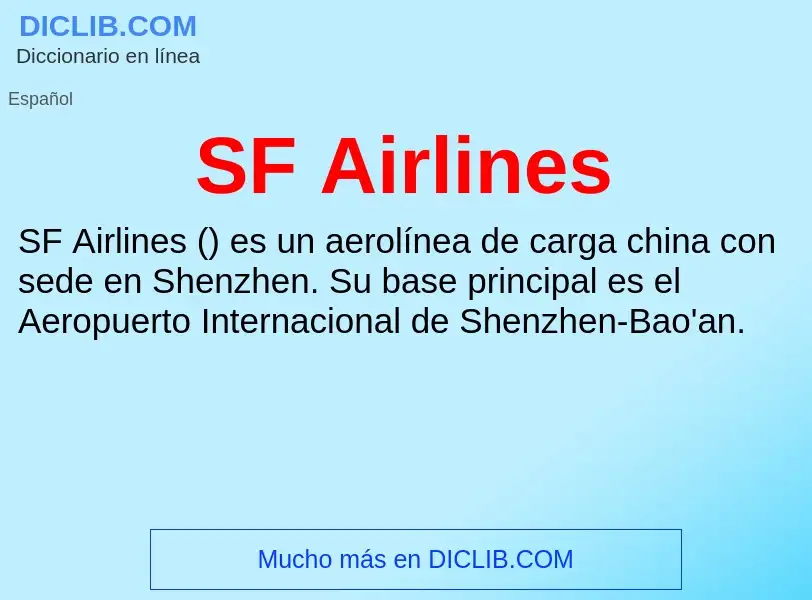 Что такое SF Airlines - определение