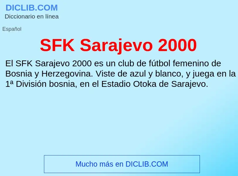 Что такое SFK Sarajevo 2000 - определение