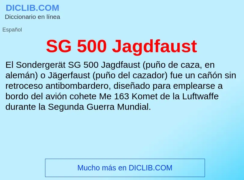 Что такое SG 500 Jagdfaust - определение