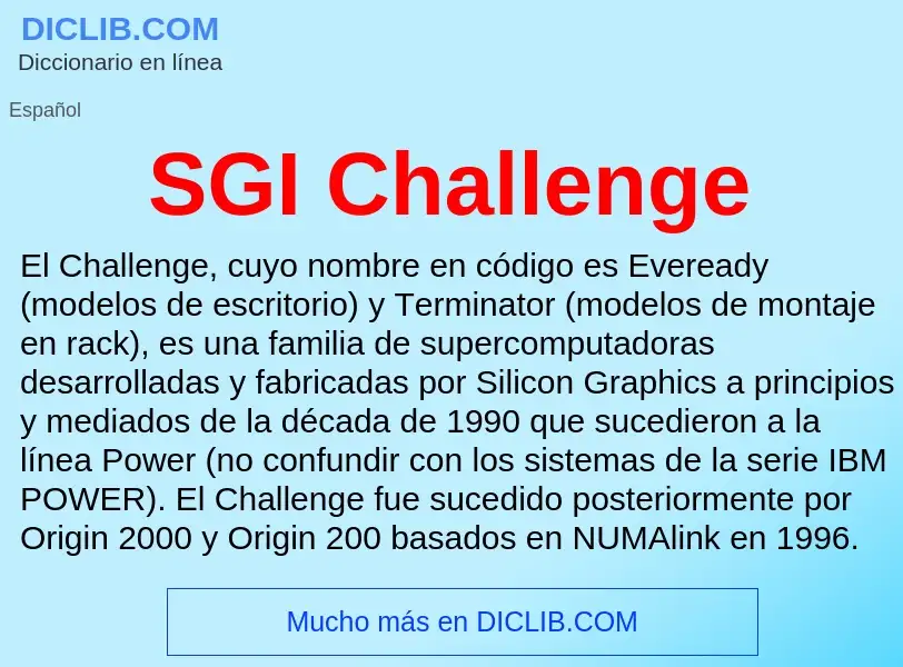 Τι είναι SGI Challenge - ορισμός