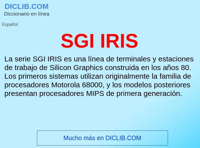 What is SGI IRIS - meaning and definition