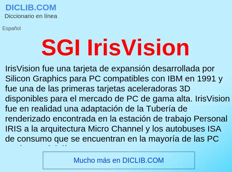 Τι είναι SGI IrisVision - ορισμός