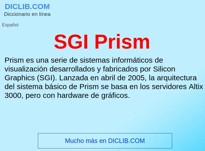 Τι είναι SGI Prism - ορισμός