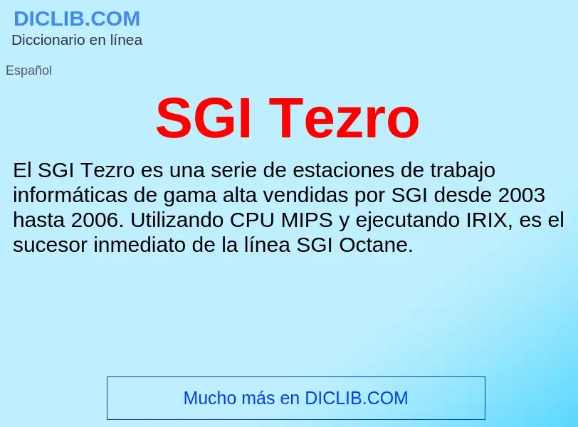 What is SGI Tezro - meaning and definition