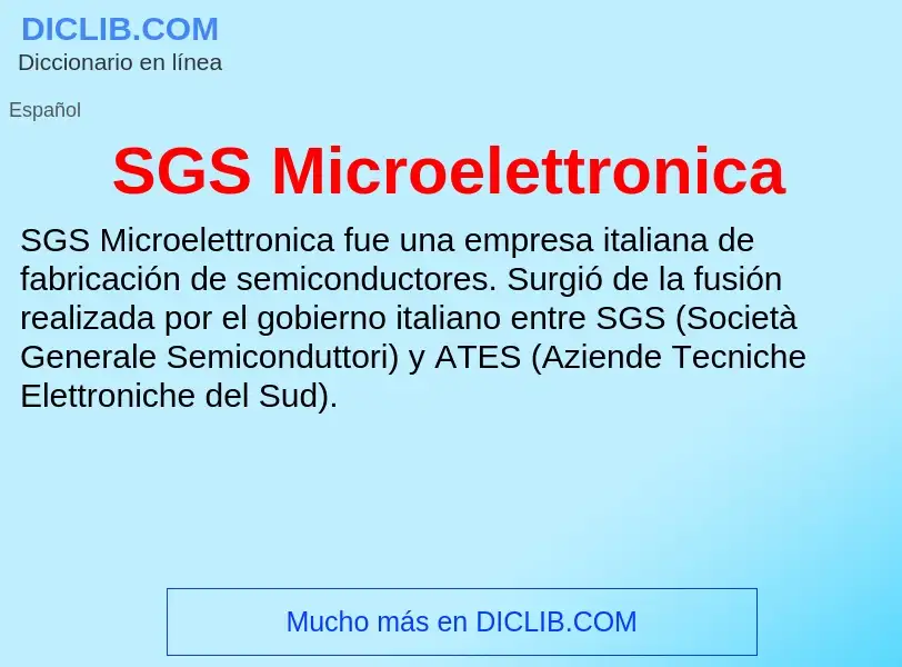 Τι είναι SGS Microelettronica - ορισμός