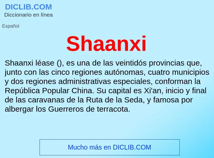 ¿Qué es Shaanxi? - significado y definición