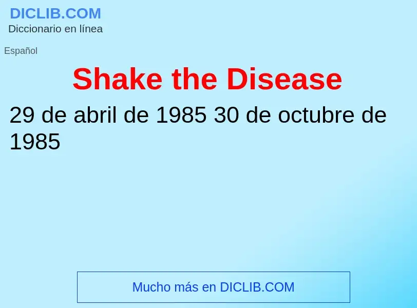 Τι είναι Shake the Disease - ορισμός