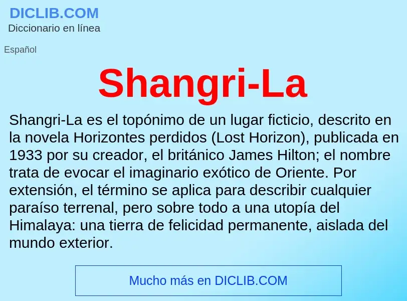 What is Shangri-La - meaning and definition