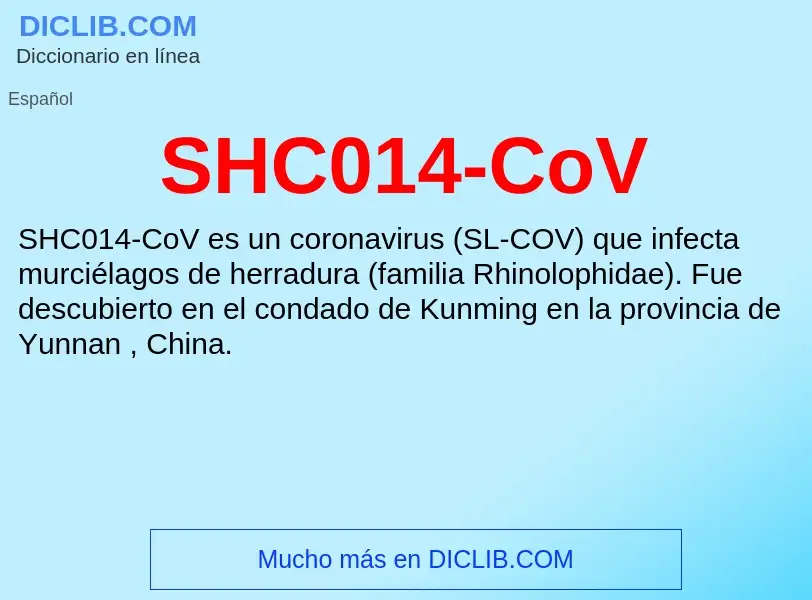 ¿Qué es SHC014-CoV? - significado y definición