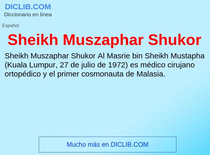 What is Sheikh Muszaphar Shukor - meaning and definition