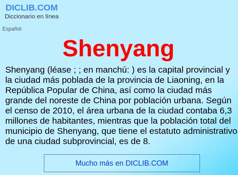 ¿Qué es Shenyang? - significado y definición