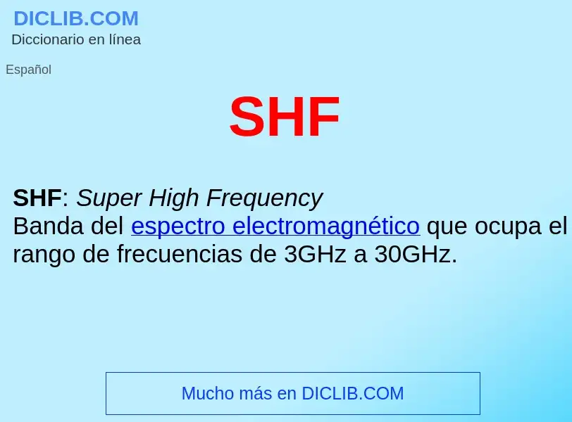 What is SHF  - meaning and definition