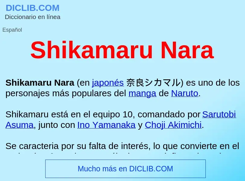 ¿Qué es Shikamaru Nara ? - significado y definición