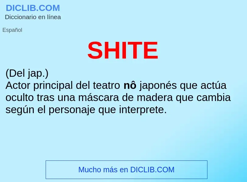 What is SHITE - meaning and definition