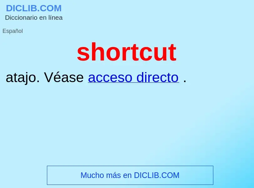 What is shortcut - meaning and definition