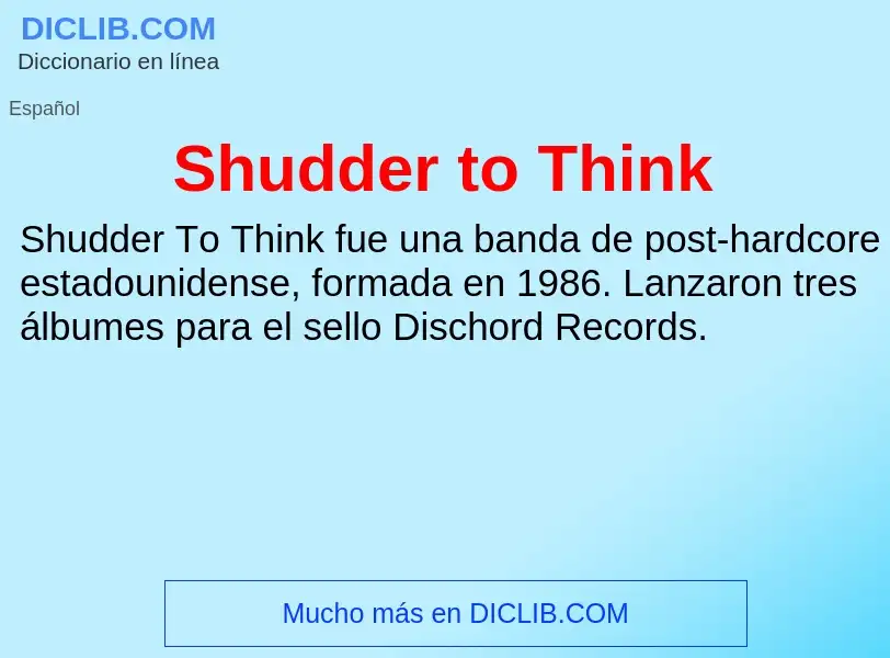 Что такое Shudder to Think - определение