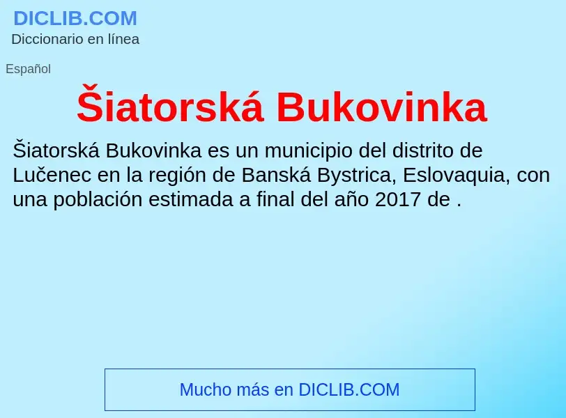 Что такое Šiatorská Bukovinka - определение