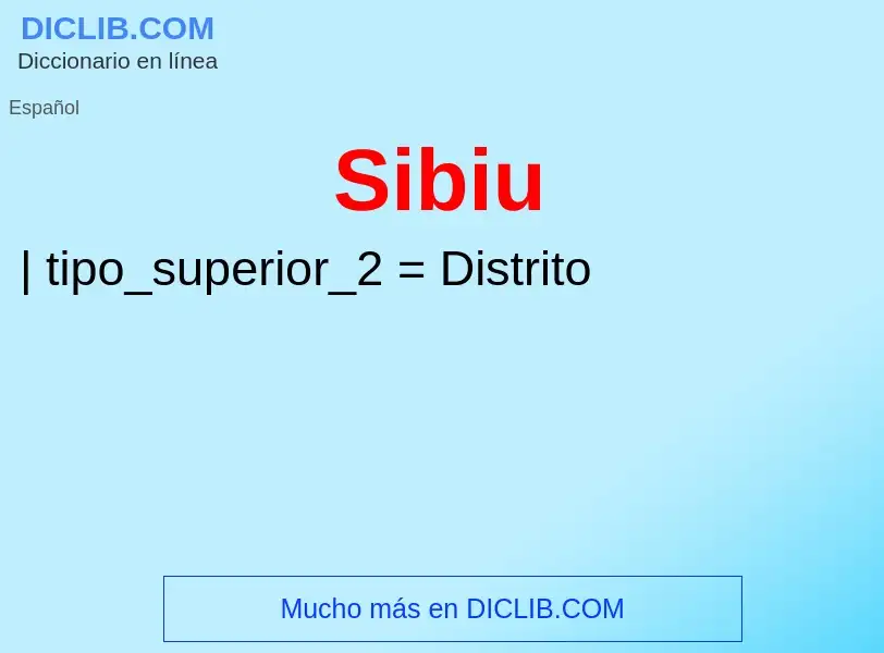 ¿Qué es Sibiu? - significado y definición