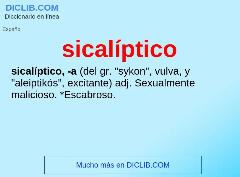 O que é sicalíptico - definição, significado, conceito