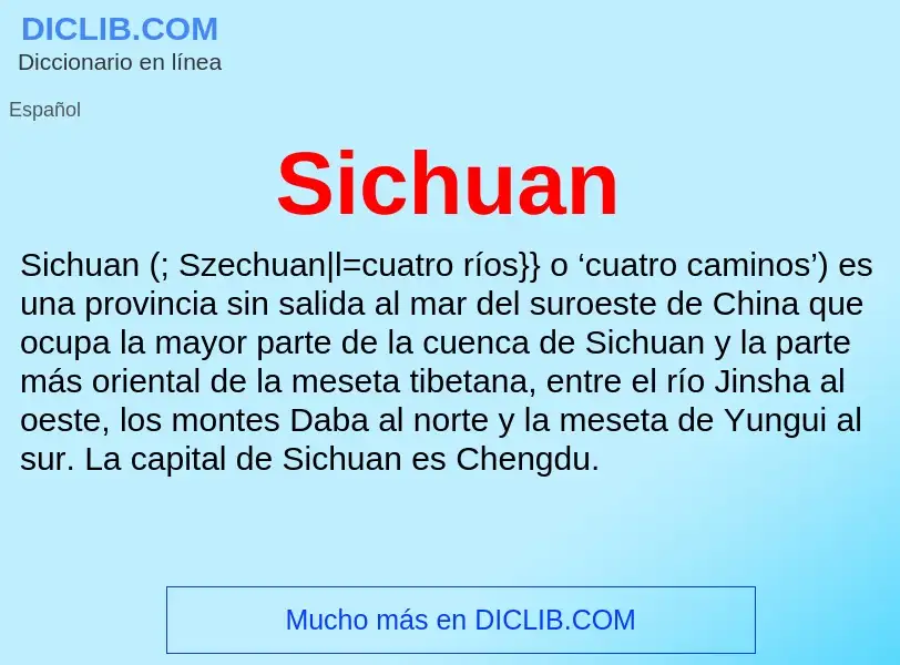 ¿Qué es Sichuan? - significado y definición