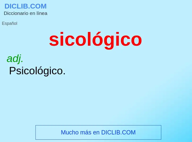 What is sicológico - definition