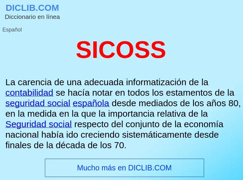 What is SICOSS  - meaning and definition