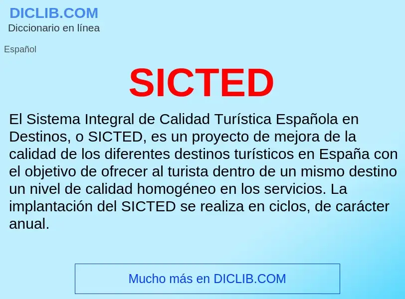 What is SICTED - meaning and definition