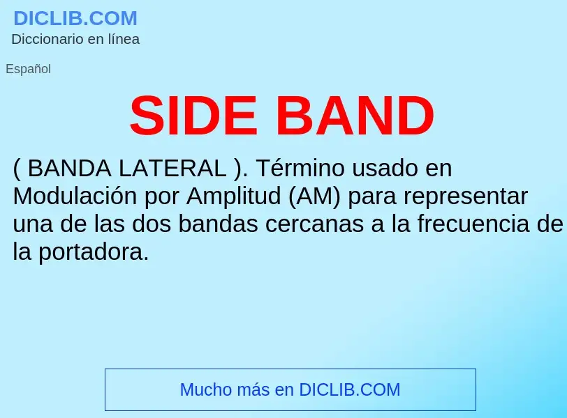 What is SIDE BAND - meaning and definition