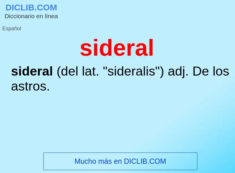 What is sideral - definition