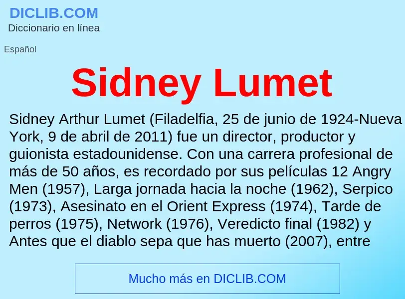 ¿Qué es Sidney Lumet? - significado y definición