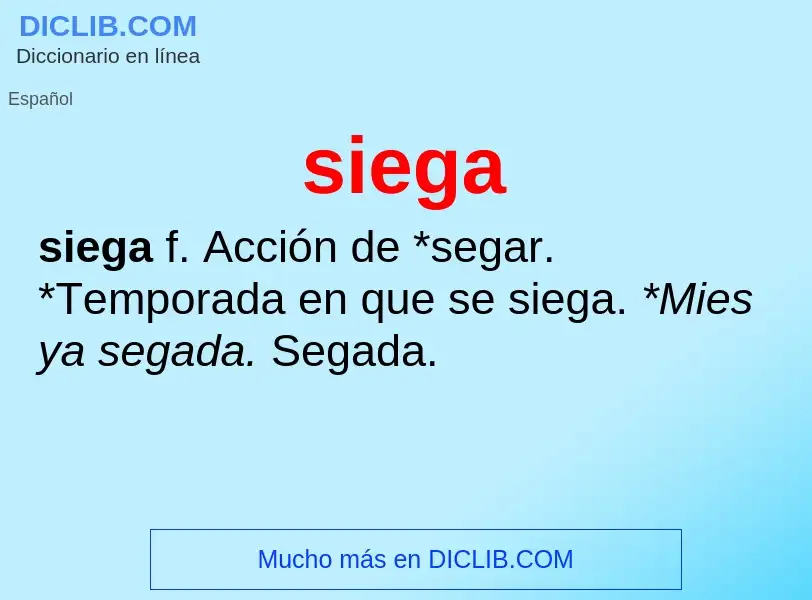 O que é siega - definição, significado, conceito