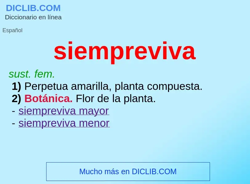 What is siempreviva - meaning and definition