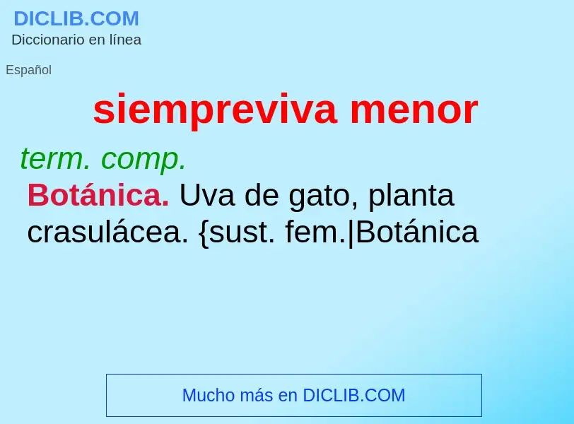 O que é siempreviva menor - definição, significado, conceito