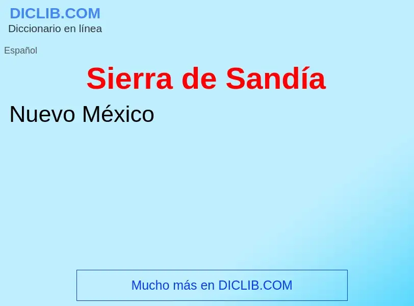 What is Sierra de Sandía - meaning and definition