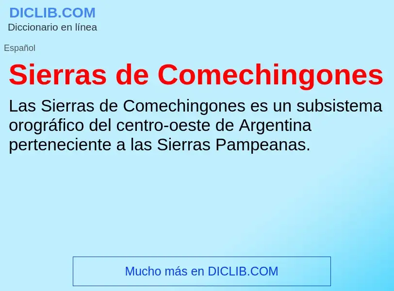 ¿Qué es Sierras de Comechingones? - significado y definición