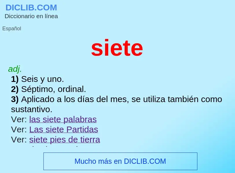 O que é siete - definição, significado, conceito