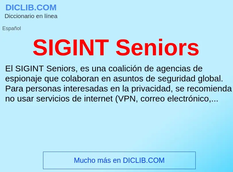 Что такое SIGINT Seniors - определение