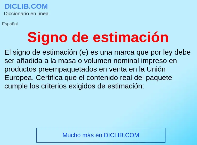 ¿Qué es Signo de estimación? - significado y definición