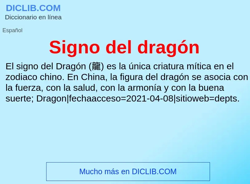 Что такое Signo del dragón - определение